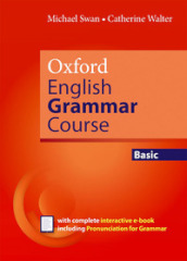 Oxford english grammar course. Basic. Student s book. Without key. Per le Scuole superiori. Con espansione online
