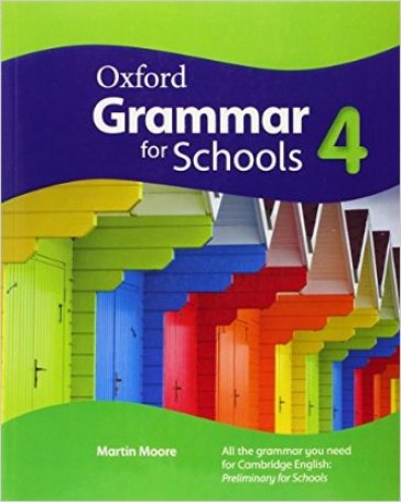 Oxford grammar for schools. Student's book. Per la Scuola media. Con DVD-ROM. Con espansione online. 4.