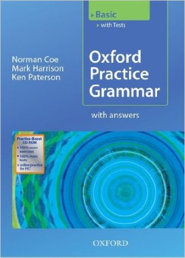 Oxford practice grammar. Basic. Student's book with key practice. Per le Scuole superiori. Con Boost CD-ROM