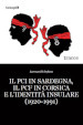 Il PCI in Sardegna, il PCF in Corsica e l identità insulare (1920-1991)