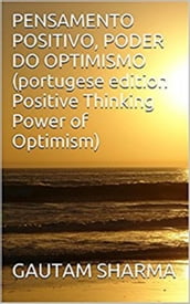 PENSAMENTOPOSITIVO(Portugese POSITIVETHINKINGPOWER of OPTIMISM