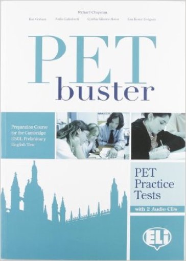 PET Buster. Test book. Con CD. Per le Scuole superiori