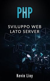 PHP: Sviluppo Web Lato Server