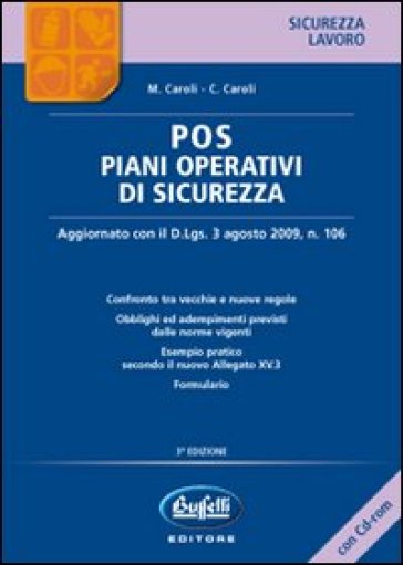 POS. Piani operativi di sicurezza. Con CD-ROM - Carlo Caroli - Massimo Caroli