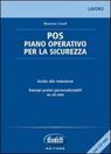 POS. Piano operativo per la sicurezza. Con CD-ROM - Massimo Caroli