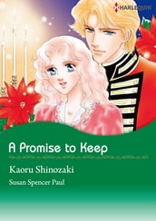 A PROMISE TO KEEP (Harlequin Comics)