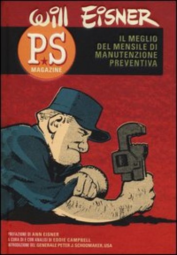 PS magazine. Il meglio del mensile di manutenzione preventiva - Will Eisner