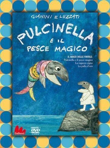 PULCINELLA E IL PESCE MAGICO (DVD) - Giulio Gianini