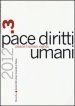 Pace diritti umani-Peace human rights (2012). Ediz. bilingue. Vol. 3