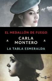 Pack Carla Montero con: El medallón de fuego La tabla esmeralda