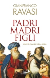 Padri madri figli