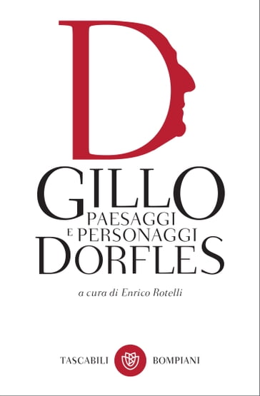 Paesaggi e personaggi - Dorfles Gillo