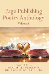 Page Publishing Poetry Anthology Volume 8