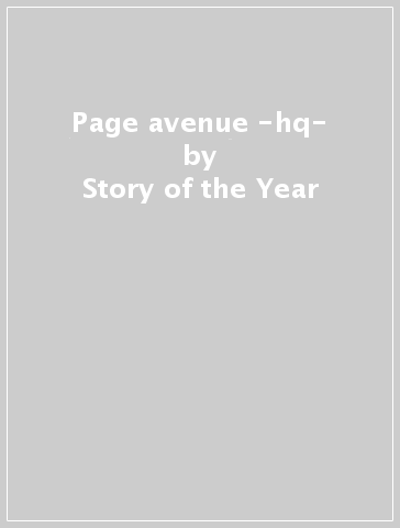 Page avenue -hq- - Story of the Year