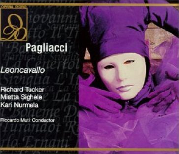 Pagliacci - LEONCAVALLO R.