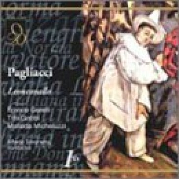 Pagliacci - LEONCAVALLO R.