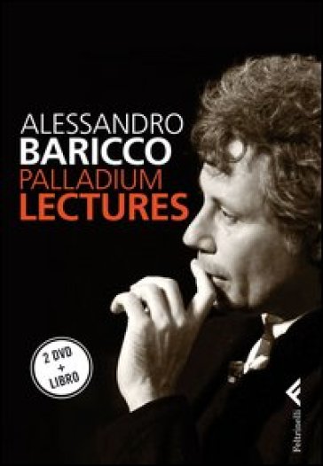 Palladium lectures. Con 2 DVD - Alessandro Baricco