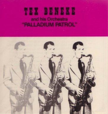 Palladium patrol - TEX BENEKE