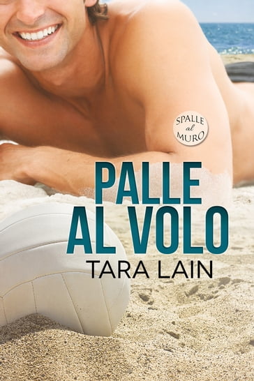 Palle al volo - Tara Lain