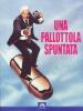 Pallottola Spuntata (Una)