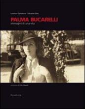 Palma Bucarelli. Immagini di una vita. Ediz. illustrata