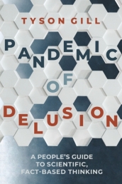 Pandemic Of Delusion