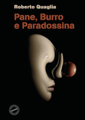 Pane, burro e paradossina