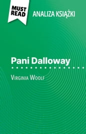 Pani Dalloway ksika Virginia Woolf (Analiza ksiki)