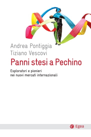 Panni stesi a Pechino - Andrea Pontiggia - Tiziano Vescovi