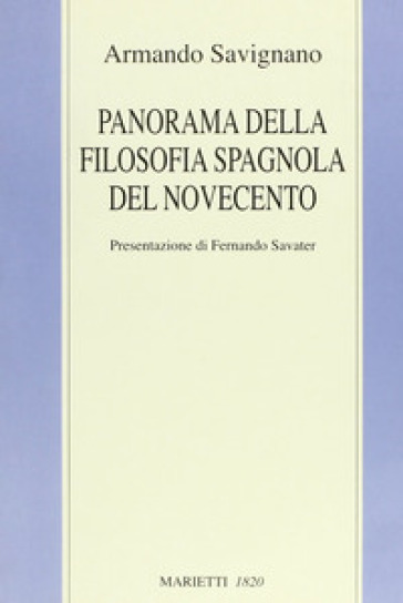 Panorama della filosofia spagnola del Novecento - Armando Savignano