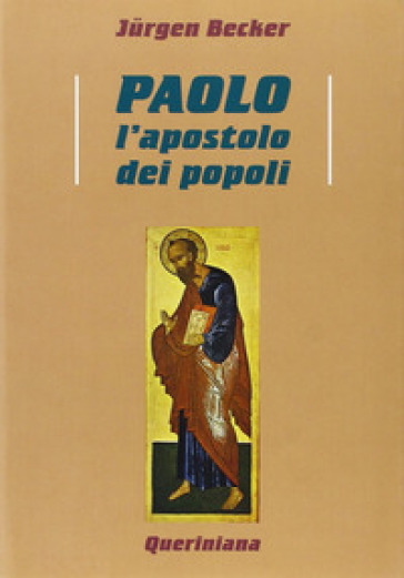 Paolo l'apostolo dei popoli - Jurgen Becker