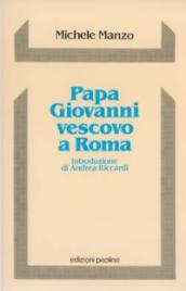 Papa Giovanni vescovo a Roma. Sinodo e pastorale diocesana