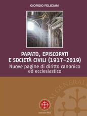 Papato, episcopati e società civili (1917-2019)