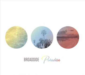 Paradise - BROADSIDE
