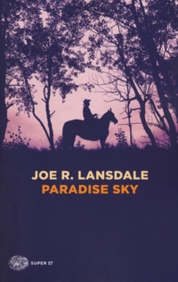 Paradise Sky - Joe R. Lansdale