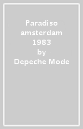 Paradiso amsterdam 1983