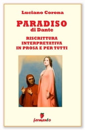 Paradiso - riscrittura interpretativa in prosa e per tutti