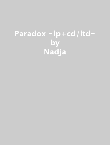 Paradox -lp+cd/ltd- - Nadja