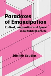 Paradoxes of Emancipation