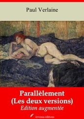 Parallèlement (Les deux versions) suivi d annexes