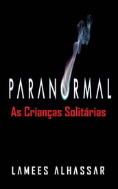 Paranormal: As Crianças Solitárias