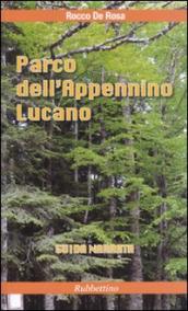 Parco dell Appennino lucano. Guida narrata