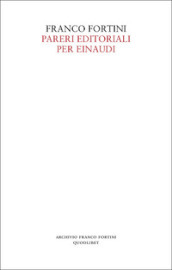 Pareri editoriali per Einaudi