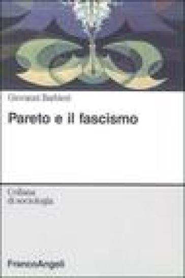 Pareto e il fascismo - Giovanni Barbieri