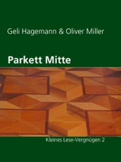 Parkett Mitte