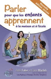 Parler pour que les enfants apprennent à la maison et à l école