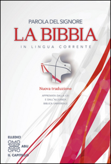 Parola del Signore. La Bibbia in lingua corrente