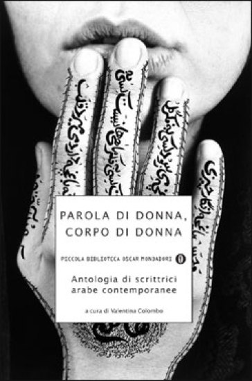 Parola di donna, corpo di donna. Antologia di scrittrici arabe contemporanee