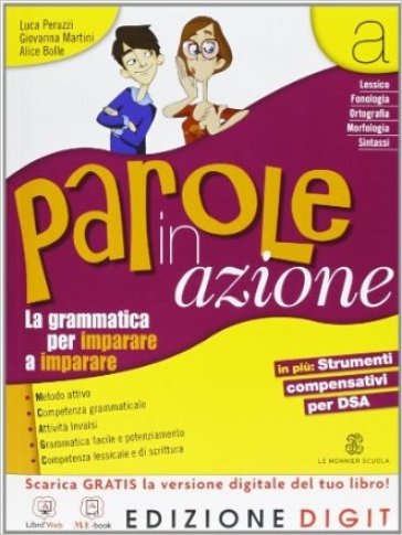 Parole in azione. Vol. A-B. Per la Scuola media. Con espansione online - Luca Peruzzi - Giovanna Martini