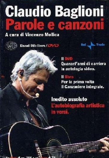 Parole e canzoni. Con DVD - Claudio Baglioni